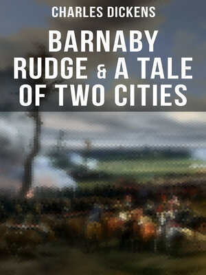 cover image of Barnaby Rudge & a Tale of Two Cities